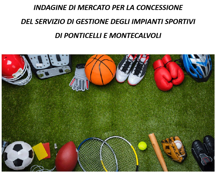 Indagine di Mercato per la concessione del servizio di gestione degli impianti sportivi di Ponticelli e Montecalvoli