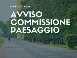 AVVISO PUBBLICO PER RINNOVO COMPONENTI COMMISSIONE COMUNALE PER IL PAESAGGIO